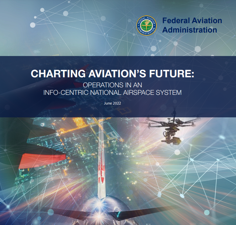 FAA publishes its vision for “Operations in an info-centric national ...