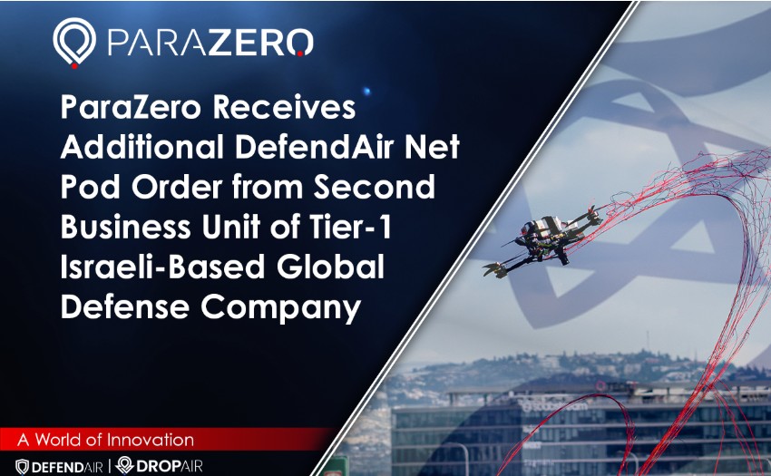ParaZero announces order from Tier 1 Israeli defence company for DefendAir Net Pod system